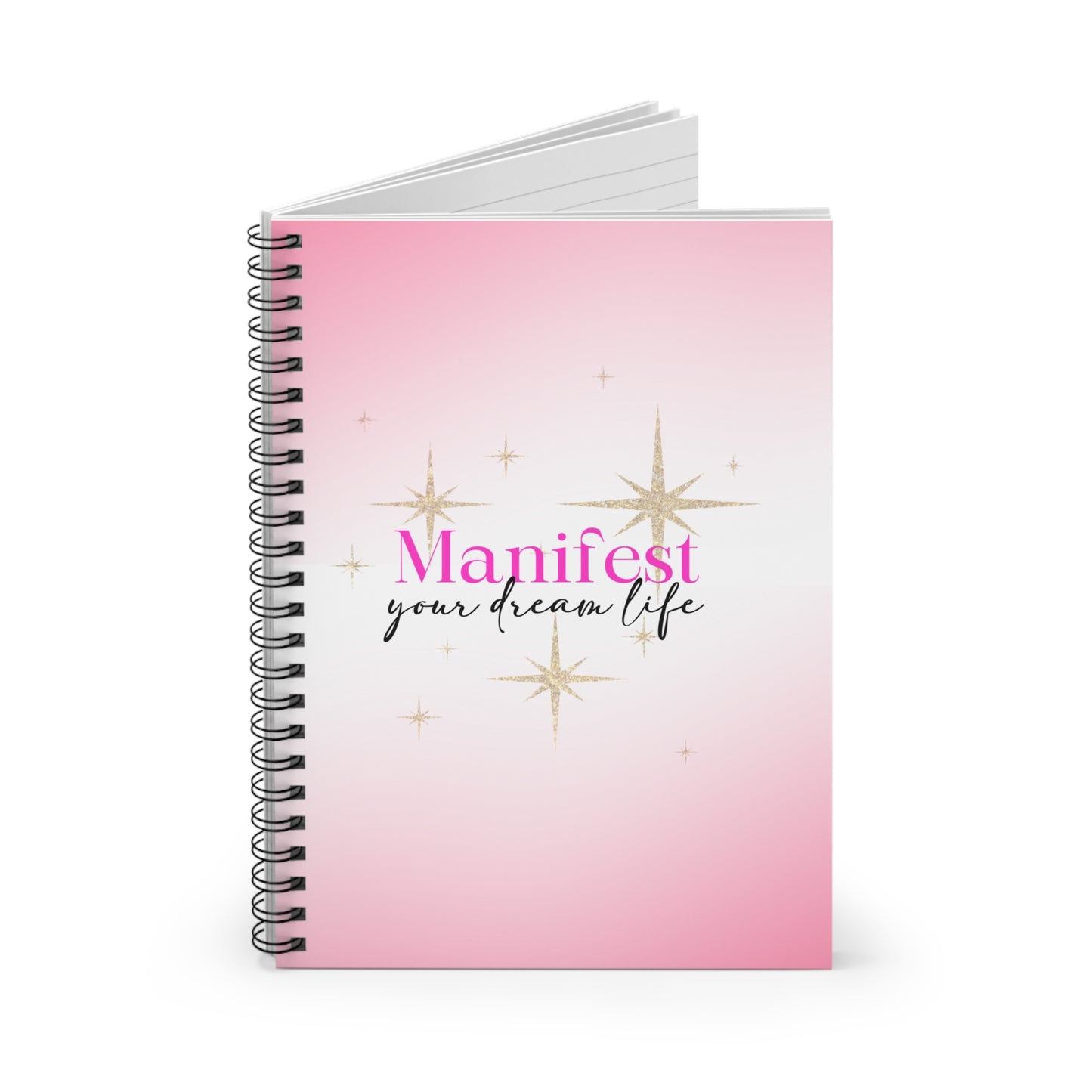 Manifest your dream life notebook