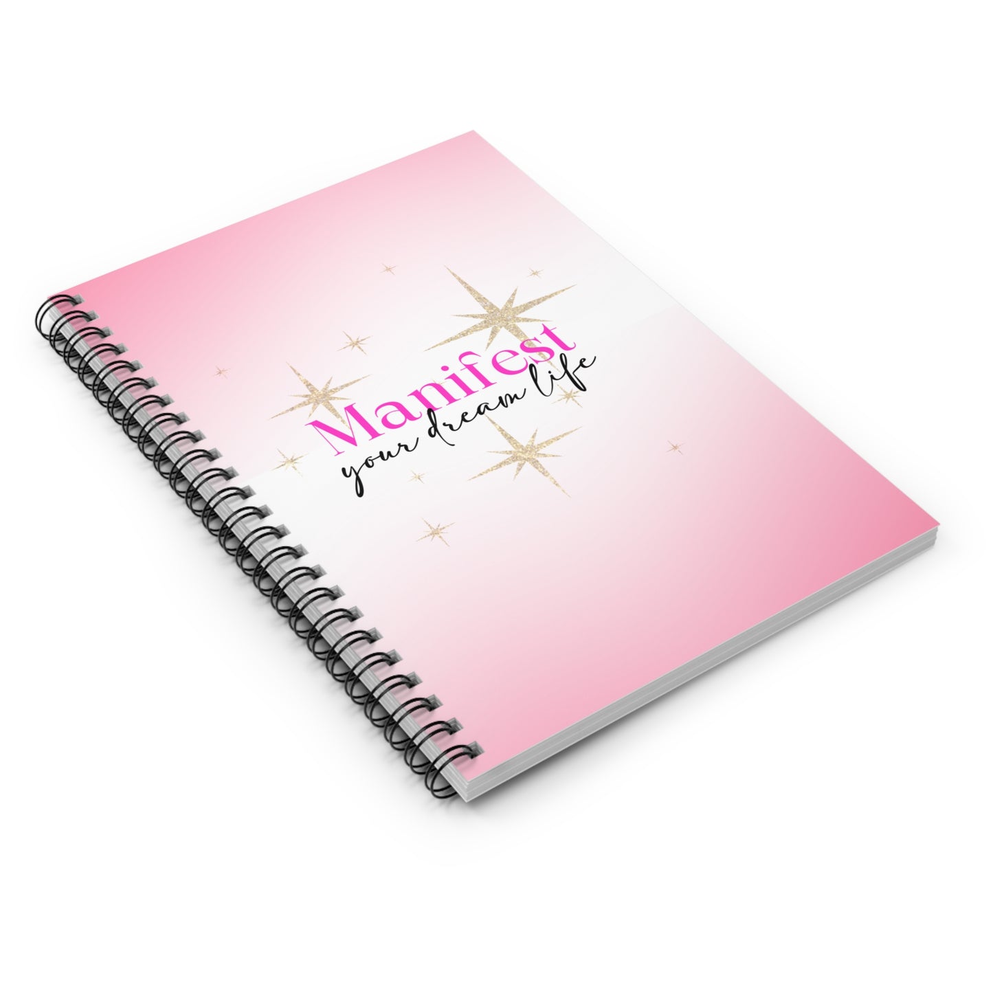 Manifest your dream life notebook