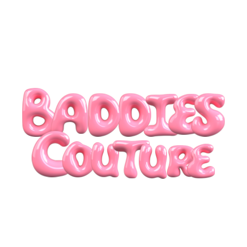 Baddies Couture